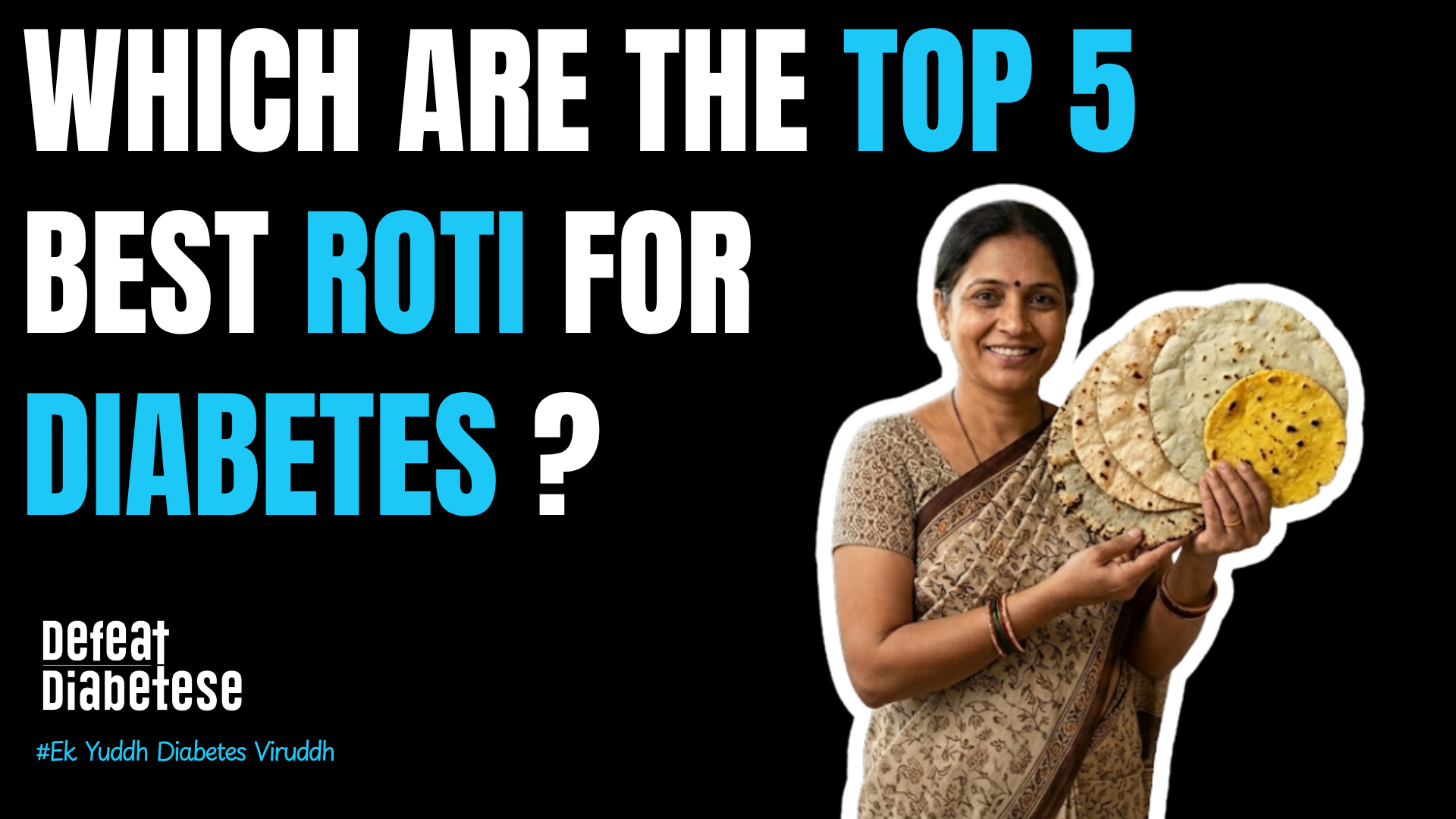 Which are Top 5 Best roti for Diabetes ?