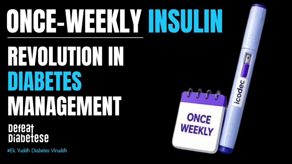 Once weekly insulin icodec india launch details explained by Dr. Prakash Kurmi