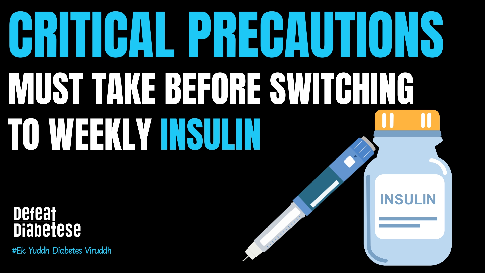 Weekly insulin icodec precautions and switching insulin protocols explained by Dr. Prakash Kurmi