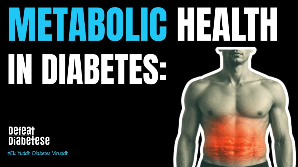 Metabolic health in diabetes and insulin sensitivity root cause explained by Dr. Prakash Kurmi