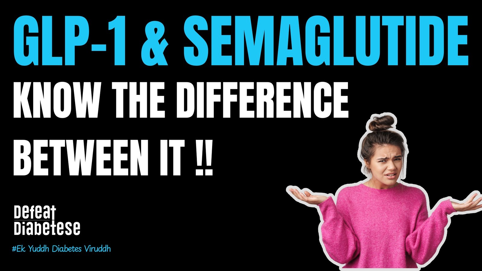 Difference between GLP-1 and Semaglutide drug class versus molecule explained by Dr. Prakash Kurmi